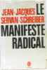 Le manifeste radical. Servan-schreiber