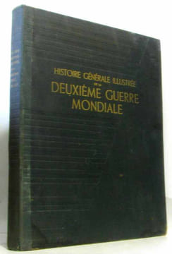 Histoire générale illustrée de la deuxième guerre mondiale - tome premier. Barroux