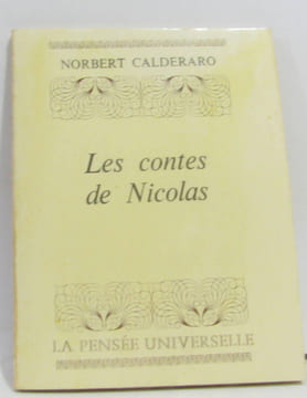 Les contes de nicolas. Calderaro Norbert