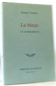 La Bleue et autres récits