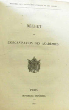 8 documents autours de l'enseignement publique second Empire: Situation de l'instruction publique organisation des académies instruction conseils ...