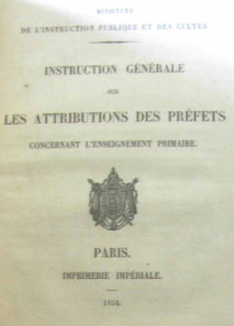 8 documents autours de l'enseignement publique second Empire: Situation de l'instruction publique organisation des académies instruction conseils ...
