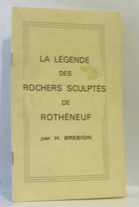 La légende des rochers sculptés