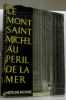 Le Mont Saint Michel au péril de la mer. Miré (de)  Vercel (introduction)