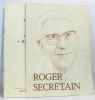Lot de 2 documents: Biographie en hommage &agrave; Roger Secr&eacute;tain + Exposition en hommage &agrave; Roger Secr&eacute;tain (1902-1982) catalogue. Collectif