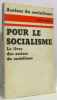 Pour le socialisme. Assises Du Socialisme Paris 12-13 Octobre 1974