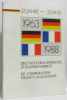 1963- 1988 25 ans de coopération franco-allemande. Barzel