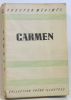 Carmen. Prosper Merimee