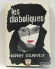 Les Diaboliques. J Barbey D Aurevilly