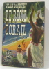 Le Récif de Corail. Marter Jean