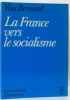La France vers le socialisme. Bernard Yves