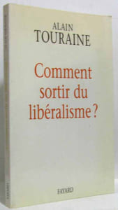 Comment sortir du libéralisme