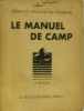 Le manuel de camp. Fédération Française Des Eclaireuses / Collectif