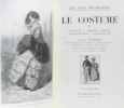 Le costume - les arts d&eacute;coratifs; -tome cinq. Ruppert