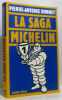 La Saga Michelin. Donnet Pierre-antoine