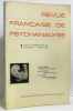 Revue de francaise de psychanalyse 1 revue bimestrielle tome XXXIV- Janvier 1970/ Freud: Malaise dans la civilisation/ Michel Neyraut: Solitude et ...