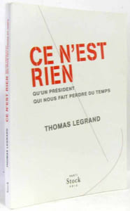 Ce n'est rien qu'un président qui nous fait perdre du temps