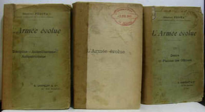 l'armée évolue - trois tomes: I: Discipline antimilitarisme antipatriotisme + II: Le recrutement de l'armée + III: Désirs et plaintes des Officiers