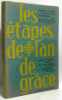 Les &eacute;tapes de l'an de gr&acirc;ce. Stoop  F; De Waal  V. U.a