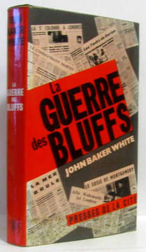 La guerre des bluffs. Baker White