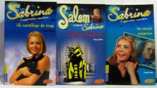 Sabrina l'apprentie sorcière: Un invité surprise + un sortilège de trop + Salem le Chat de Sabrina: Libérez Salem (3 volumes)