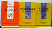 Physiologie de la conscience + la parapsychologie + l'attentions et ses maladies (trois volumes). Chauchard  Castellan  Bal