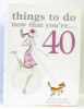 Things to do now that you're 40 (en anglais). Hall