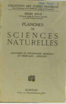 Planches de sciences naturelles - anatomie et physiologie animales et végétales - biologie. Roux