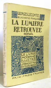 La lumière retrouvée - illutstration: Boutelle ( le livre moderne illustré)