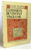 La passion de Vincent Vingeam -(illustrations: Gabriel Belot le livre moderne illustr&eacute;). Elder