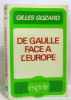 De Gaulle face à l'Europe. Gozard