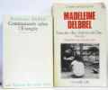 Madeleine Delbrel une vie sans frontières + centenaire de la naissance de Madeleine Delbrël + Indivisible Amour + Communauté selon l'évangile + rues ...