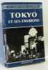 Tokyo et ses environs - les guides bleus (avec sa carte). Collectif