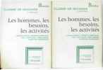 Les hommes les besoins les activités - classe de seconde - (en deux volumes) + cahier de travaux dirigés (en deux volumes). Brun  Campuzan  Chatelain  ...