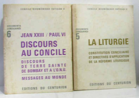 Discours au concile - discours de terre sainte de Bombay et à L'O.N.U. - messages au monde (n°6)+ la liturgie - constitution conciliaire et directives ...