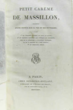 Oeuvres choisies de Massilon - tome un à cinq: 1: Petit carême de Massillion + 2:Sermons pour l'avent + 3: Sermons pour le Carême (tome premier) + 4: ...