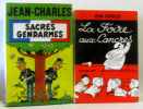 Sacrés gendarmes + la foire aux cancres (2 volumes). Jean-Charles