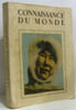 Connaissance du monde num&eacute;ro 1. Collectif