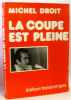 La coupe est plein. Droit