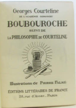 10 romans dont: Les femmes d'amis; Boubouroche; un client sérieux; la vie de ménage; les gaietés de l'escadron; les linottes; le train de 8h47; la ...