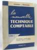 La nouvelle technique comptable Tome I - initiation comptable tenue des livres. Guizard  Pérochon