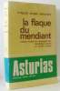 La flaque du mendiant (traduit de l'espagnol par Dominique Eluard Alaïde Foppa). Asturias