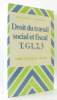 Droit du travail social et fiscal T. G1 2. 3 cours et travaux dirigés. Rideau  Pécoup