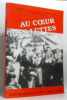 Au coeur des luttes - 100 documents pour un centenaire. Prigent (recuillis Par)