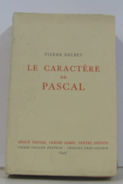 Le caractère de pascal. Delbet Pierre