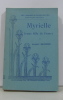 Myrielle jeune fille de france. Naurouze Jacques