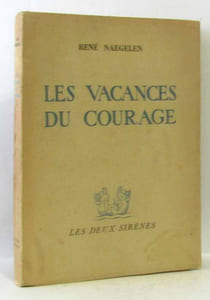 Les vacances du courage