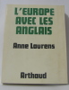 L'europe avec les anglais. Laurens Anne