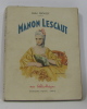 Manon lescaut. Pr&eacute;vost Abb&eacute;