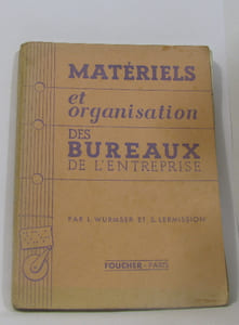 Matériels et organisation des bureaux de l'entreprise